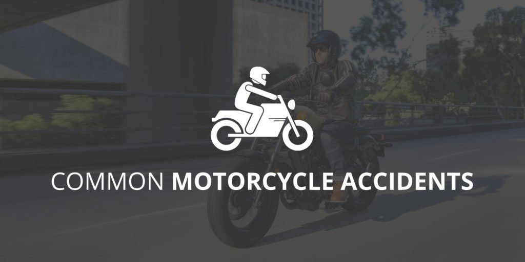 Common Motorcycle Accidents