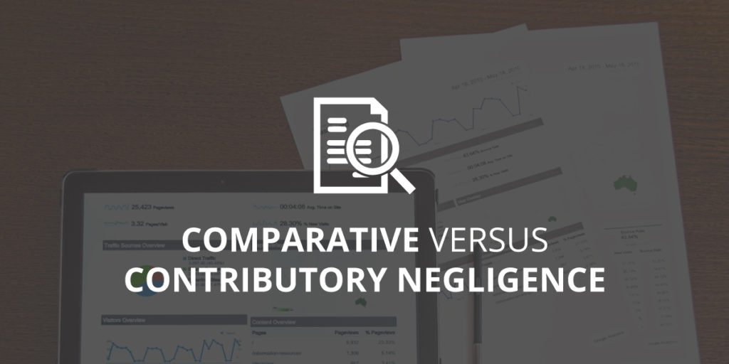 Comparative versus Contributory Negligence