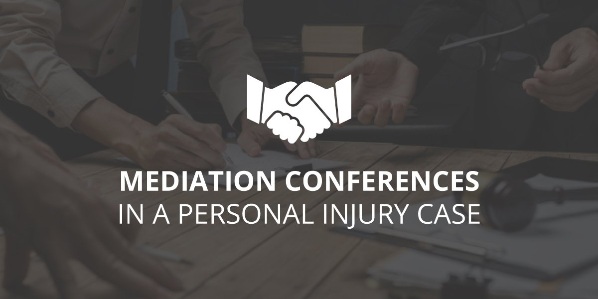 Mediation Conference in a Personal Injury Case