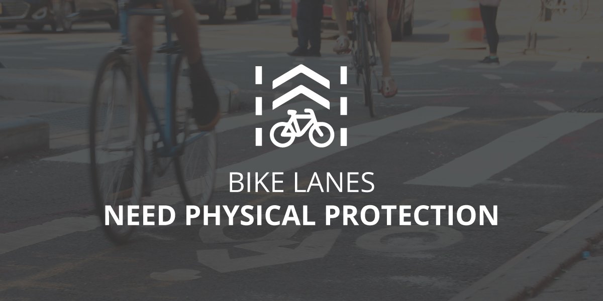 A Case for Protected Bike Lanes