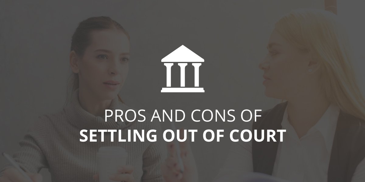 Should You Settle Your Injury Case Out of Court?