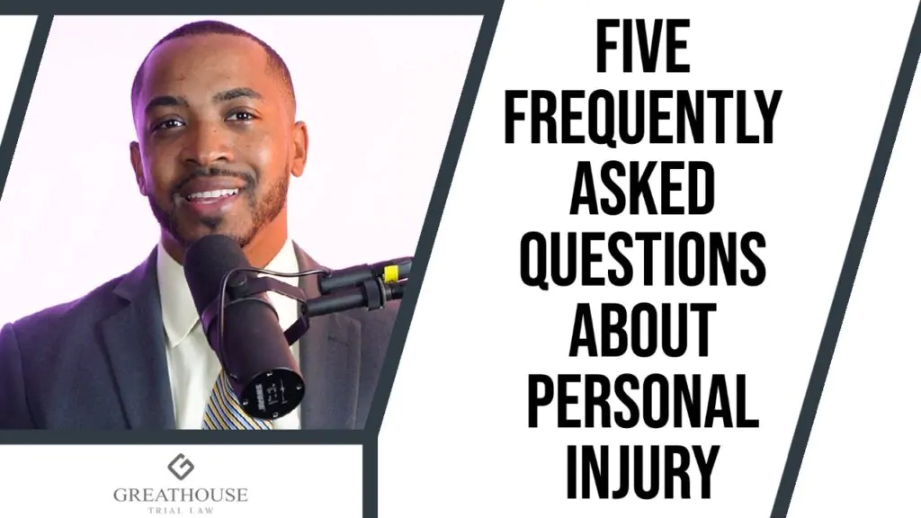 Five Frequently Asked Questions About Personal Injury
