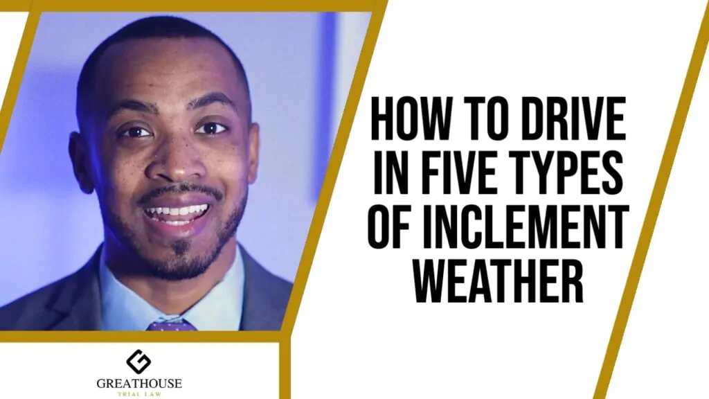 How to Drive in Five Types of Inclement Weather