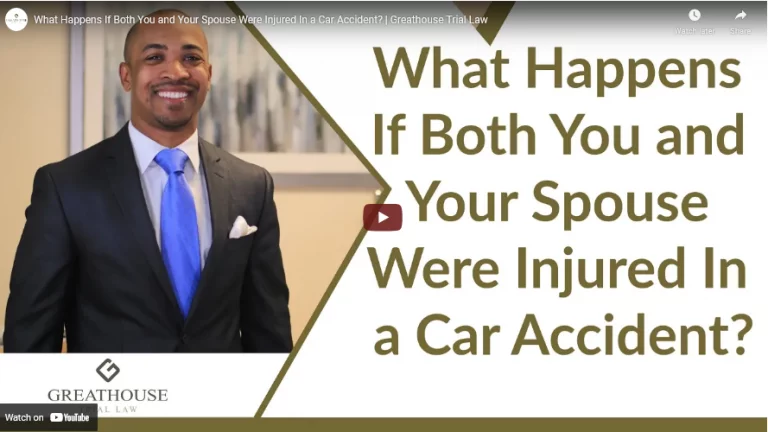 What Happens If Both You and Your Spouse Were Injured In a Car Accident?