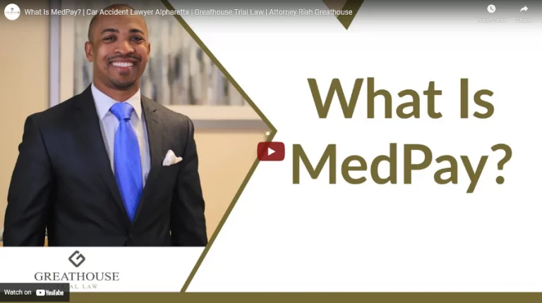 What Is Med Pay? Coverage and Examples Explained in Atlanta