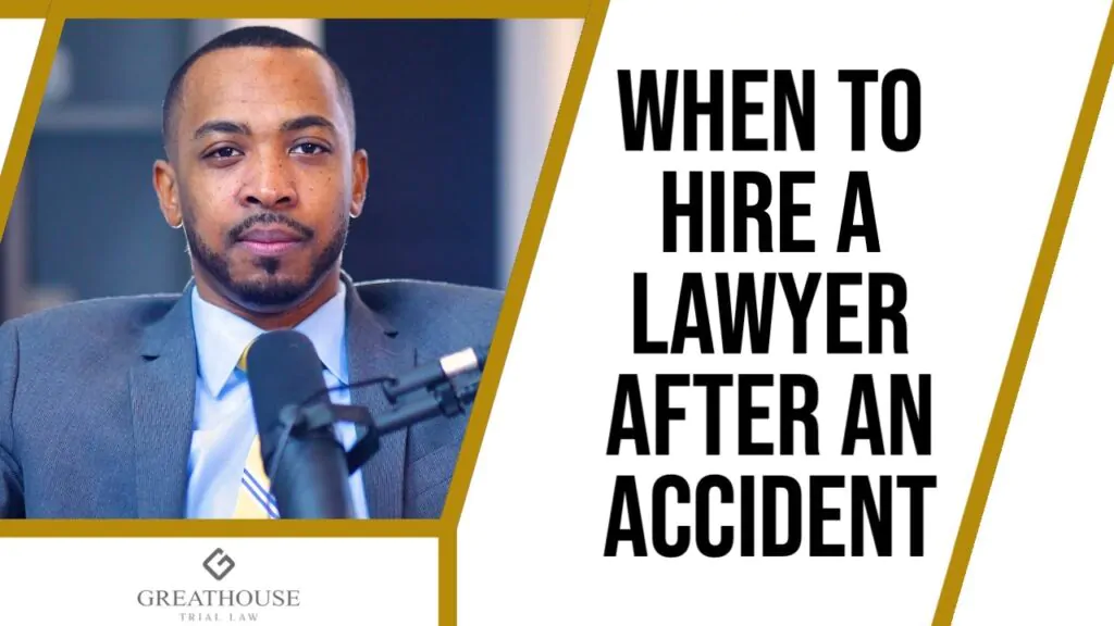 When to Hire a Lawyer After an Accident
